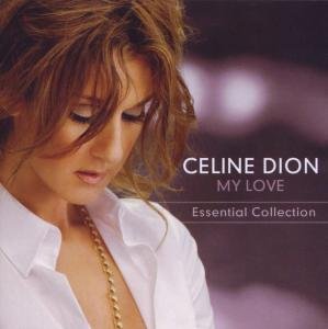My Love: Ultimate Essential Collection