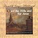 Annapolis-Over the Hills and Far Away: Being a Collection of Music from 18th-Century Annapolis