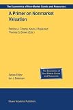 A Primer on Nonmarket Valuation (The Economics of Non-Market Goods and Resources)