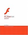 Macromedia Flash MX 2004: Training from the Source