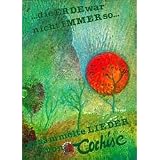 Die Erde war nicht immer so. Gesammelte Lieder von Cochisevon "Cochise"