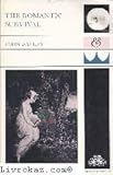 The Romantic survival : a study in poetic evolution