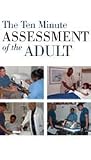 Ten Minute Assessment of the Adult (688) CD-ROM