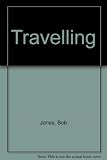 Travelling