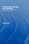 Technology, Literacy and Learning: A Multimodal Appraoch
