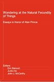 Wondering at the Natural Fecundity of Things: Essays in Honor of Alan Prince