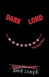 The Dark Lord: The Early Years