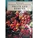 Fruits and Berries (Rodale's Successful Organic Gardening)