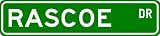 RASCOE Street Sign ~ Personalized Family Lastname Sign ~ Gameroom, Basement, Garage Sign **