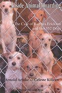 Inside Animal Hoarding Case of Barbara Erickson & Her 522 Dogs [PB,2009]