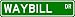 WAYBILL Street Sign ~ Personalized Family Lastname Sign ~ Gameroom, Basement, Garage Sign Novelty** ALUMINUM METAL