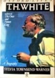 T.H. White : a biography