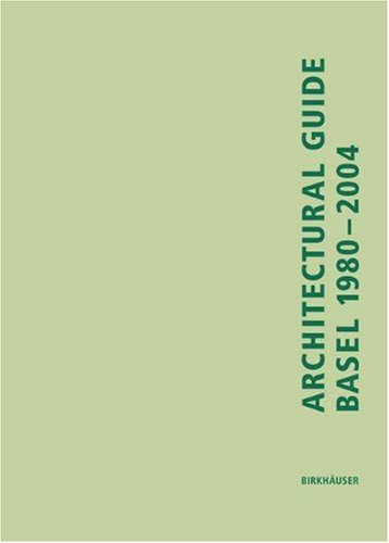 Architectural Guide Basel 1980-2004
