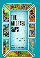 The Midrash Says:The Book Of Devarim