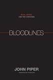 Image of Bloodlines: Race, Cross, and the Christian