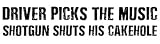 Supernatural DRIVER PICKS THE MUSIC SHOTGUN SHUTS HIS CAKEHOLE bumper sticker decal Supernatural DRIVER PICKS THE MUSIC SHOTGUN SHUTS HIS CAKEHOLE bumper sticker decal