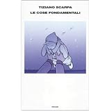 Le cose fondamentalidi Tiziano Scarpa
