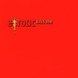 Kiss Me