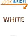 White: Essays on Race and Culture
