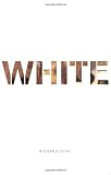 White: Essays on Race and Culture