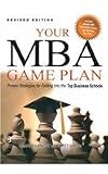 Your MBA Game Plan Business Schools