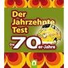 Der Jahrzehnte-Test: Die 70er Jahre