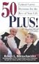 50 Plus!: Critical Career Decisions for the Rest of Your Life