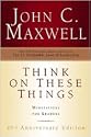 Think on These Things: Meditations for Leaders; 25th Anniversary Edition