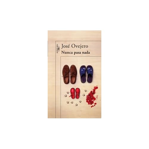 Nunca pasa nada (Nothing Ever Happens) (Spanish Edition)