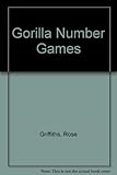 Gorilla number games : tables and other number puzzles