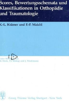 City Travel Guides Discounted  Books : Scores, Bewertungsschemata und Klassifikationen in Orthopädie und Traumatologie.