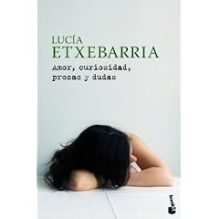 Amor, Curiosidad, Prozac y Dudas