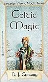 Celtic Magic by Conway, D.J. (BCELMAG)