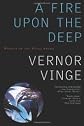 A Fire Upon The Deep Publisher: Tor Science Fiction