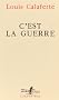C'est la guerre