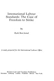 International labour standards : the case of freedom to strike