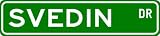 SVEDIN Street Sign ~ Personalized Family Lastname Sign ~ Gameroom, Basement, Garage Sign Novelty** ALUMINUM