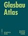 Glasbau Atlas. Konstruktionsatlanten: KONSTRAT - Konstruktionsatlanten