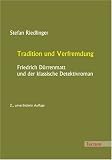 Tradition und Verfremdung. Friedrich Dürrenmatt und der klassische Detektivroman