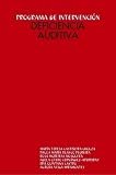 Search : PROGRAMA DE INTERVENCI?N: DEFICIENCIA AUDITIVA (Spanish Edition)