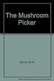 The mushroom-picker