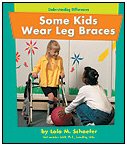 Some Kids Wear Leg Braces (Pebble Books: Understanding Differences)