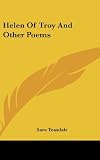 Helen Of Troy And Other Poems