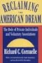 Reclaiming the American Dream: The Role of Private Individuals and Voluntary Associations
