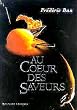 Au Coeur Des Saveurs