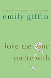 Love the One You're With