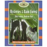 mysteries of the rain forest 20th century medicine man the new explorers