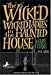 Books : The Wicked Wicked Ladies in the Haunted House