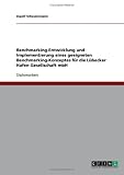 Benchmarking-Entwicklung und Implementierung eines geeigneten Benchmarking-Konzeptes f�r die L�becker Hafen Gesellschaft mbH