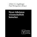 Neuer Atheismus wissenschaftlich betrachtet